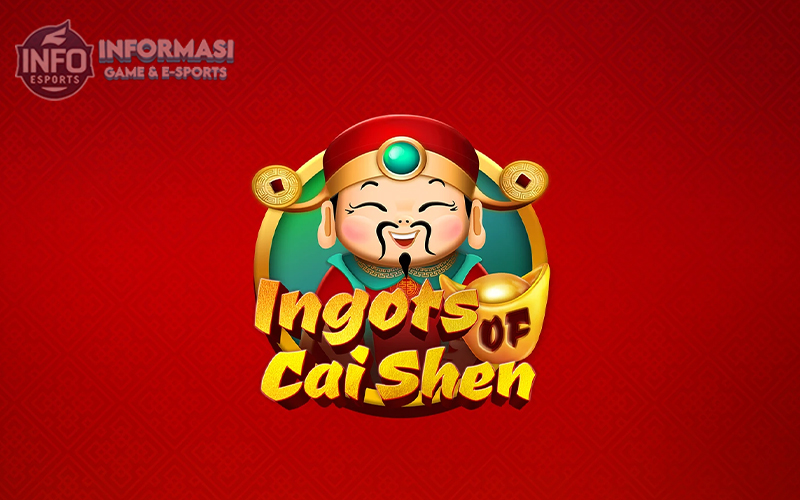 Ingots of Cai Shen: Dewa Keberuntungan Dalam Slot Jackpot