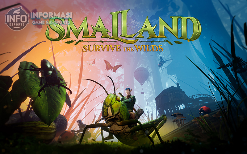 Smalland: Survive the Wilds – Menyelami Dunia Kecil dalam Game
