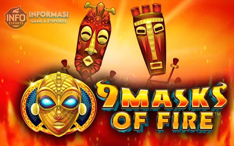 9 Masks Of Fire: Menyelami Mitos dan Keberanian dalam Dunia Api