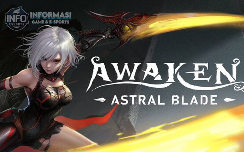 AWAKEN – Astral Blade: Petualangan Epik di Dunia Astral