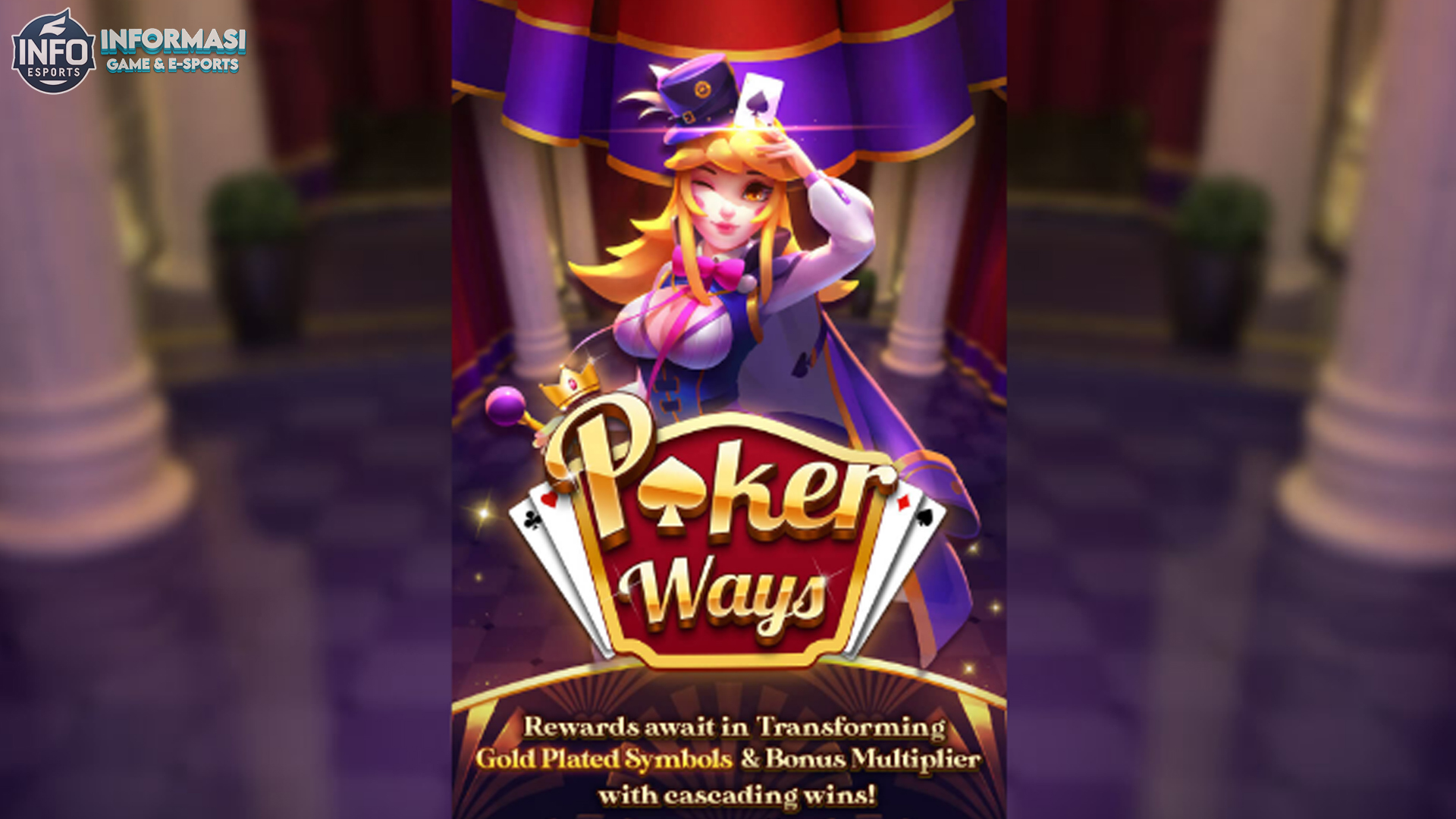 Slot Poker Ways: Dapatkan Untung Melimpah Setiap Putaran