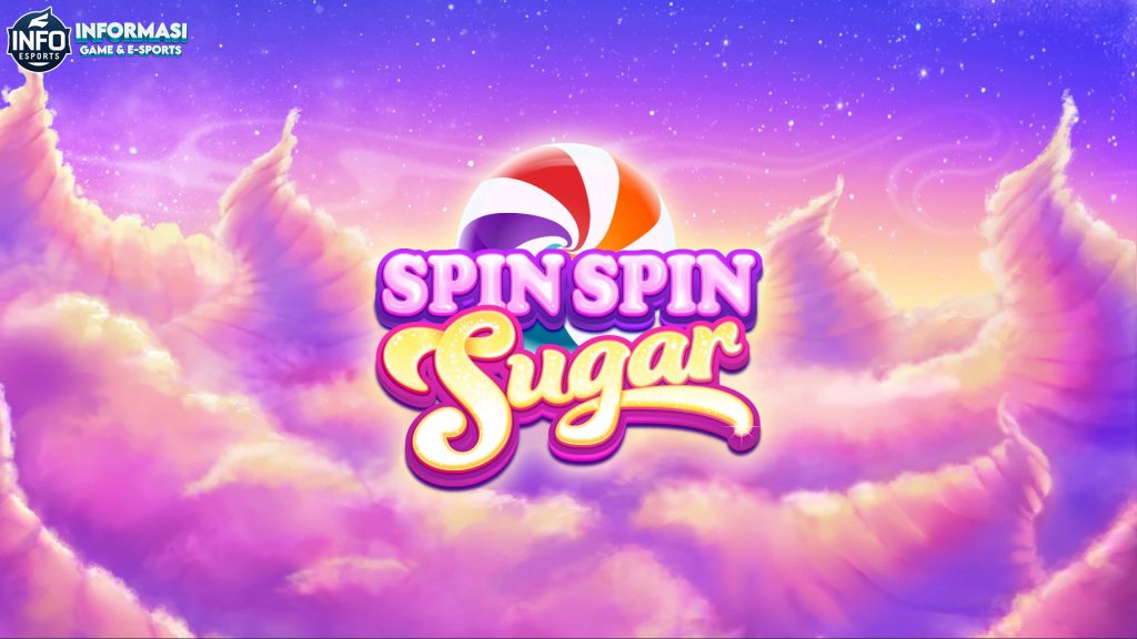 Slot Spin Spin Sugar: Manisnya Kemenangan di Setiap Putaran