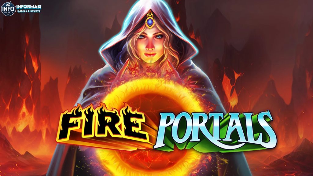 Slot Fire Portals: Menyambut Keberuntungan Besar di Dunia Api