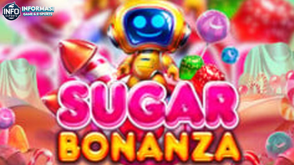 Slot Sugar Bonanza: Permainan Slot Online yang Menggiurkan