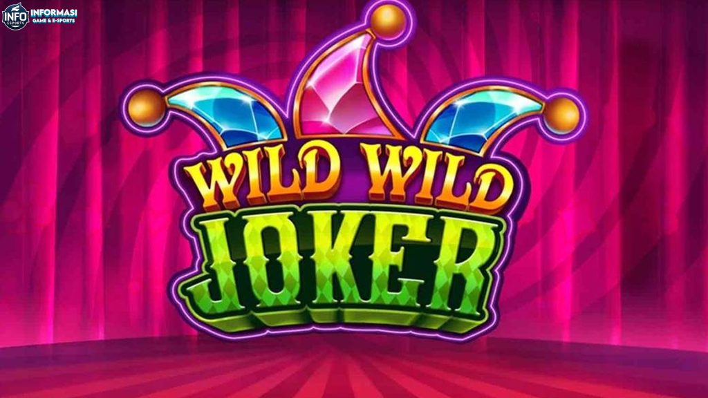 Meraih Kekayaan dengan Tawa Sang Joker: Wild Wild Joker Slot