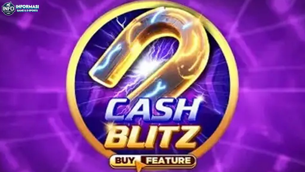 Cash Blitz: Kupas Tuntas Fitur dan Bonus yang Bikin Nagih