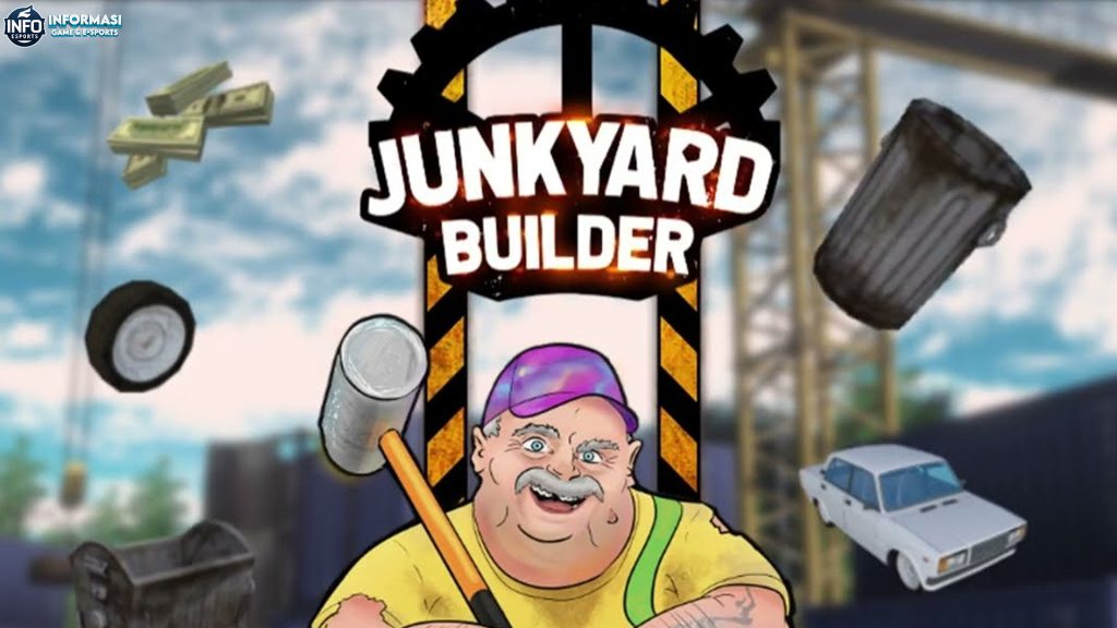 Menciptakan Keajaiban dari Limbah: Keseruan Junkyard Builder