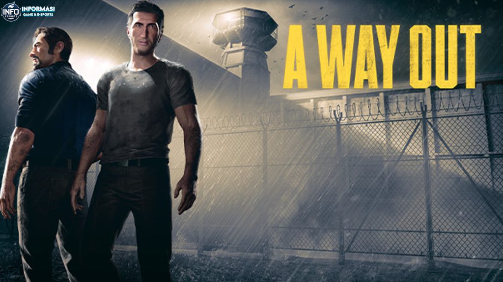A Way Out: Game Unik yang Ciptakan Chemistry Tak Terlupakan