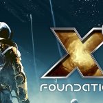 Petualangan dan Strategi di X4: Foundations: Kuasai Galaksi