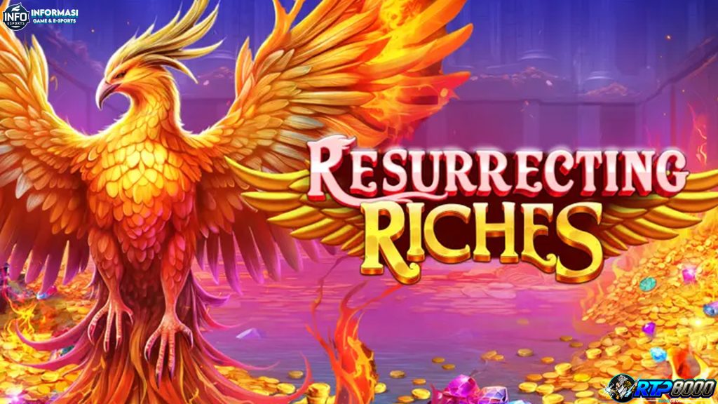 Main Resurrecting Riches Panen Untung Gila dengan Rtp8000