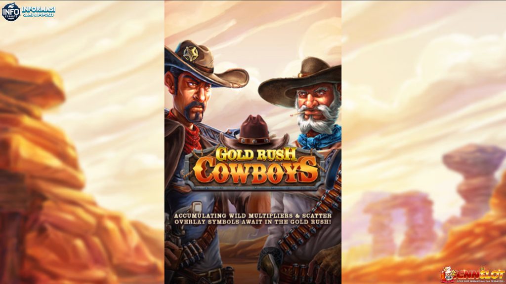 Cnnslot Hadirkan Slot Online Gold Rush Cowboy Auto Jackpot