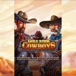 Cnnslot Hadirkan Slot Online Gold Rush Cowboy Auto Jackpot