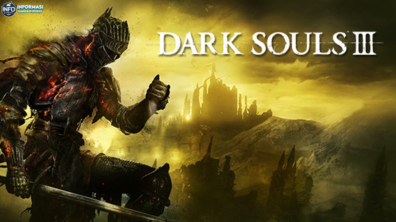 Dark Souls 3: Kisah Gelap dan Pertarungan Tanpa Ampun