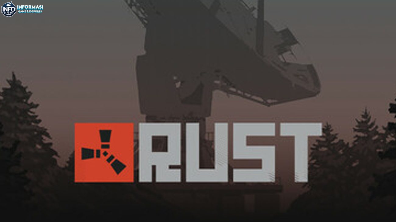 Mengenal Rust, Game Survival yang Penuh Drama dan Strategi