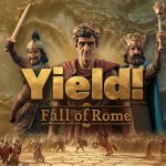 Yield! Fall of Rome: Ketika Kekaisaran Terjatuh di Dunia Game