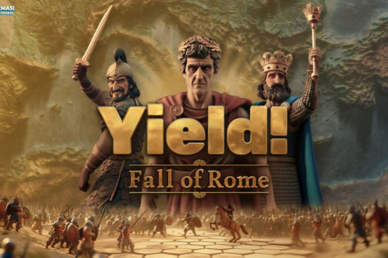 Yield! Fall of Rome: Ketika Kekaisaran Terjatuh di Dunia Game