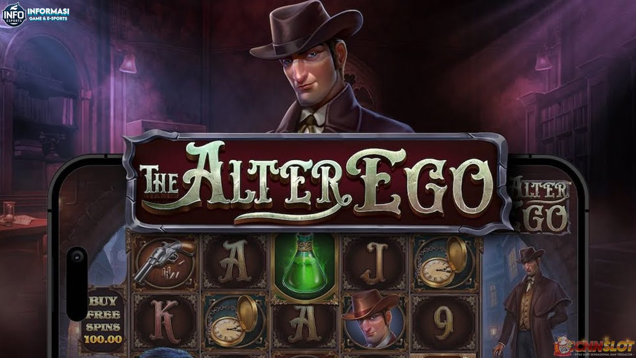 Dapatkan Bocoran Jackpot The Alter Ego Eksklusif di Cnnslot