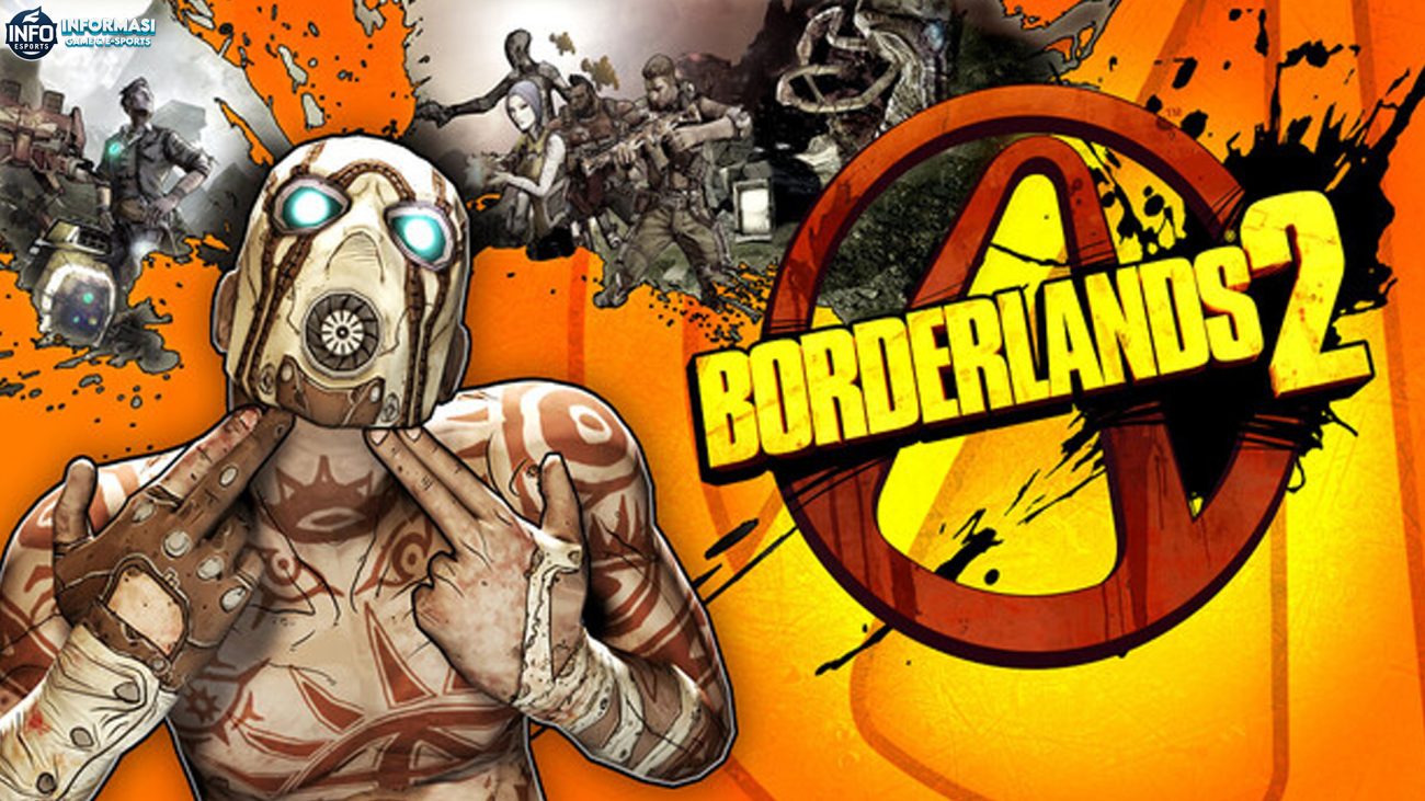 Borderlands 2: Game Perpaduan Aksi Brutal dan Humor Gelap