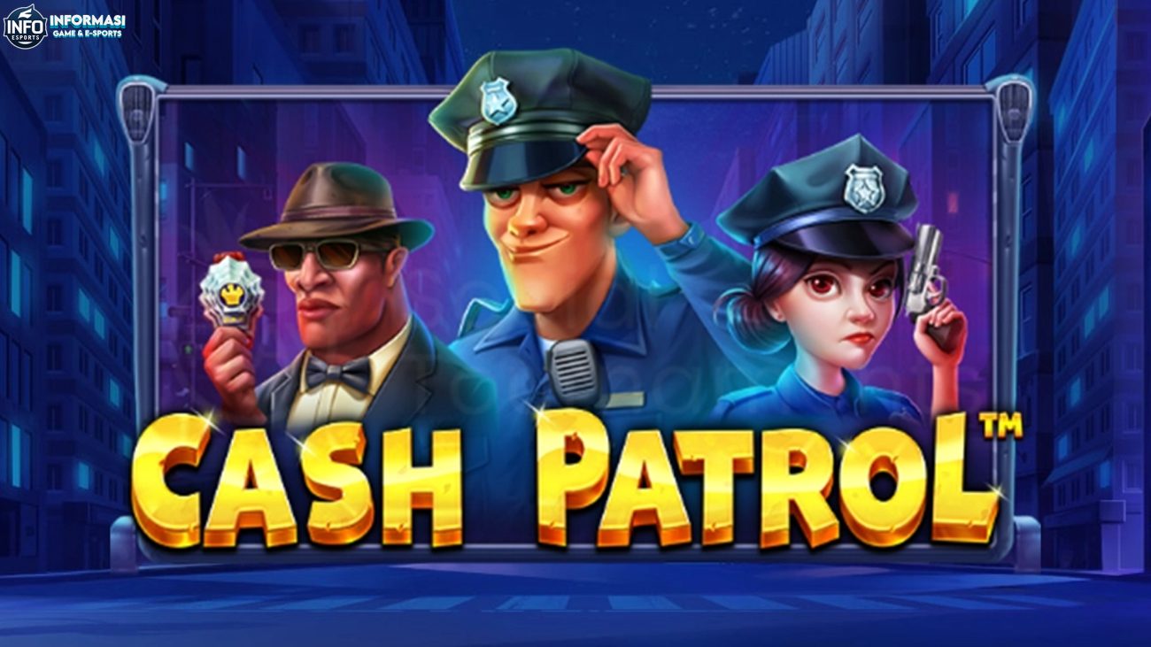 Rincian 5 Bonus & Mekanisme Cash Patrol di Link Resmi Cnnslot