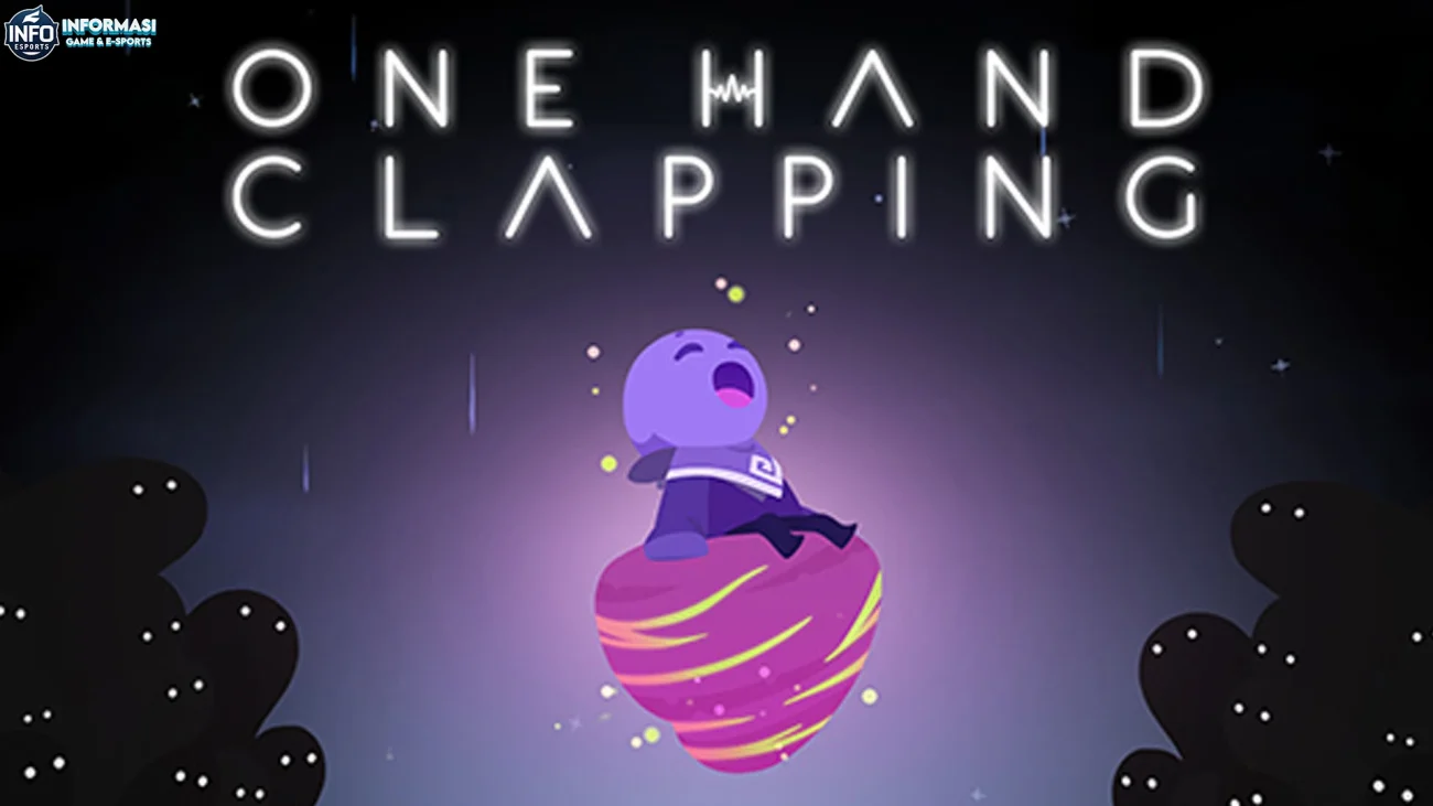 One Hand Clapping : 4 Tantangan Membuat Game Ini Berbeda