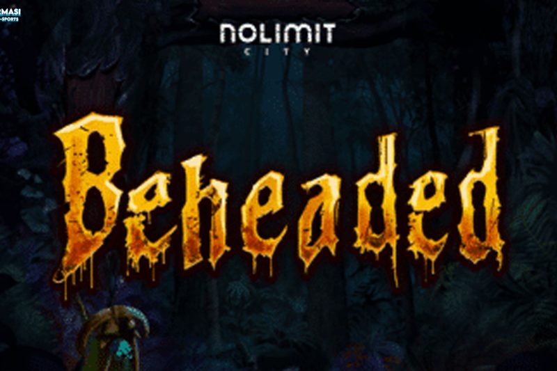 Sensasi Baru Slot Hari ini dengan 5 Talenta Slot Beheaded
