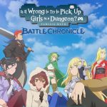 DanMachi Battle Chronicle dan 5 Tips Penting untuk Pemain Pemula