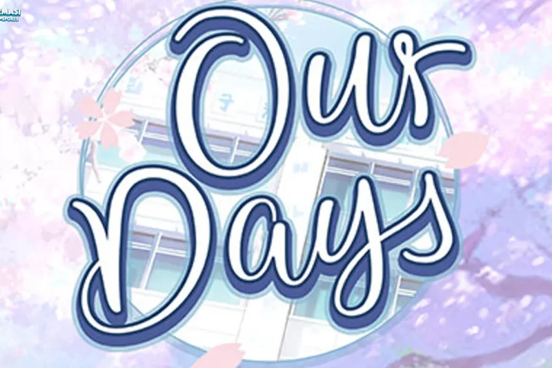 Ngehits Parah Our Days di Slot777 Buat Temen Nongkrong Lo!