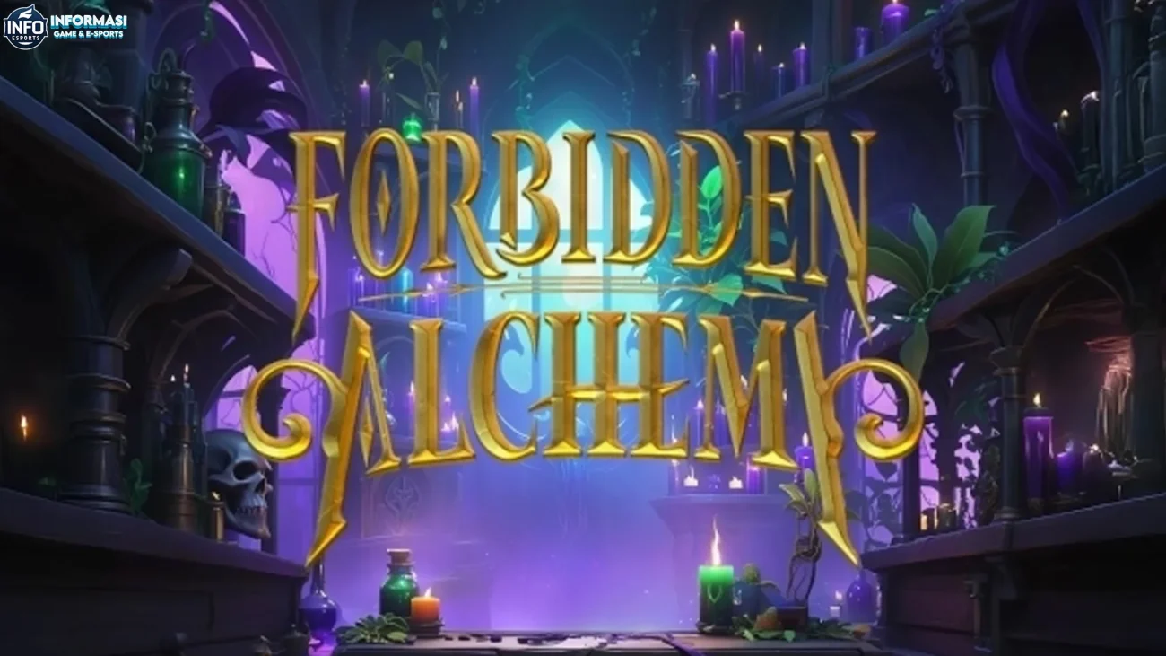 Gak Nyangka! 5 Kelebihan Forbidden Alchemy yang Jarang Dibahas