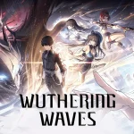 Wuthering Waves 4 Update Besar Membawa Perubahan Signifikan