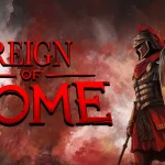 Reign Of Rome Bikin Nagih? 5 Twist Gaul yang Bikin Deg-degan